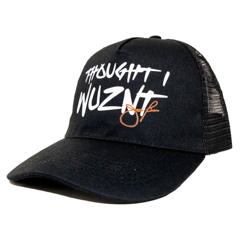 Thought I Wuznt Hat